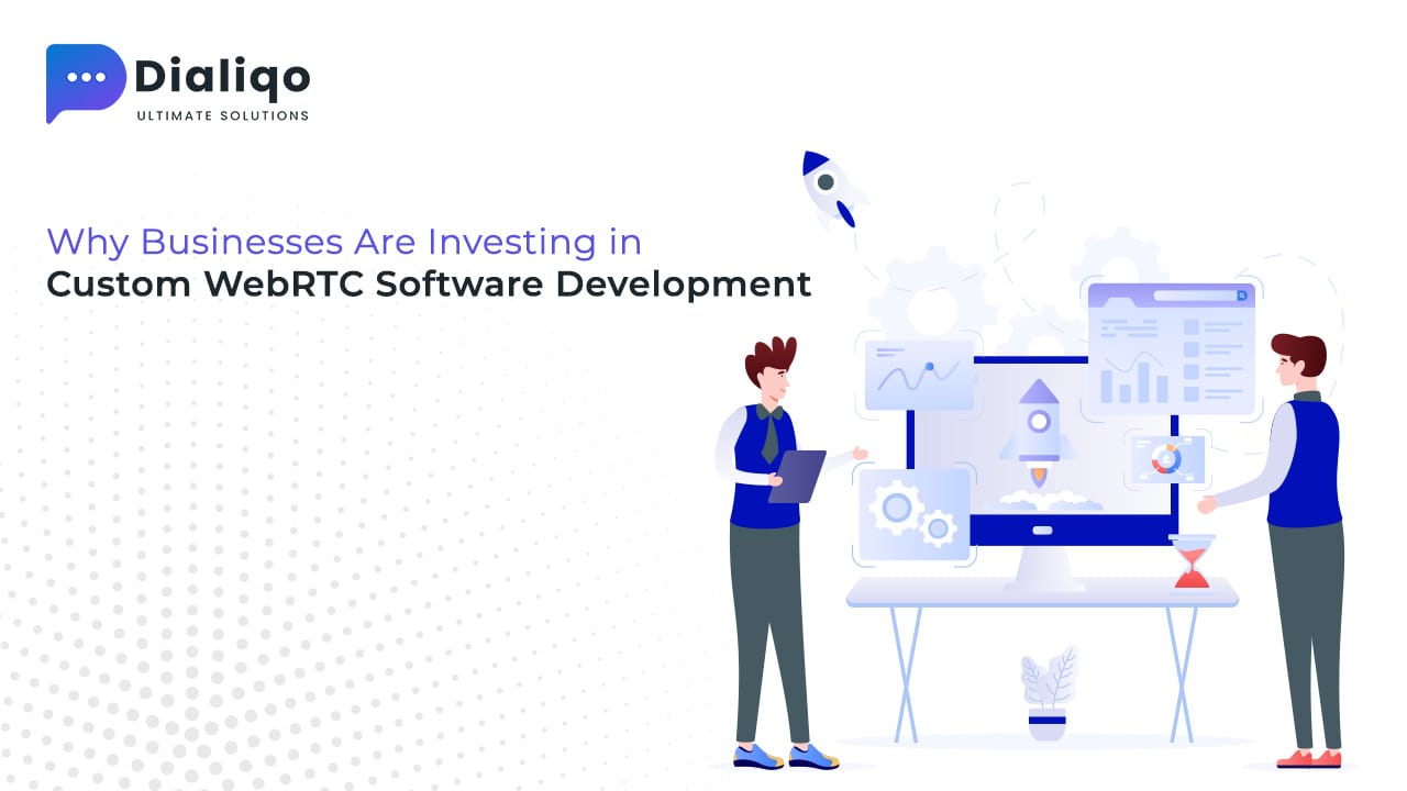 Custom WebRTC Software Development