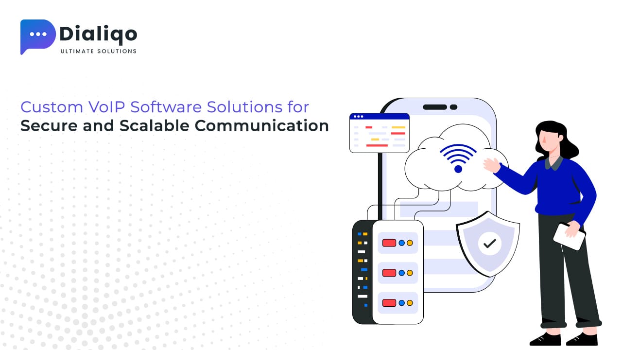 Custom VoIP Software Solutions