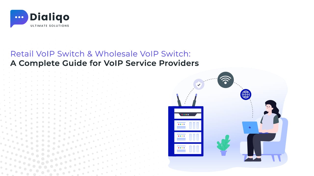 Retail VoIP Switch & Wholesale VoIP Switch