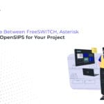FreeSWITCH, Asterisk, Kamailio and OpenSIPS